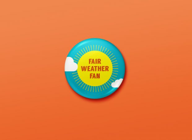 Ryan is a huge sports fan and, as a weatherman, a fan of fair weather, so we made him a button design that touts it
