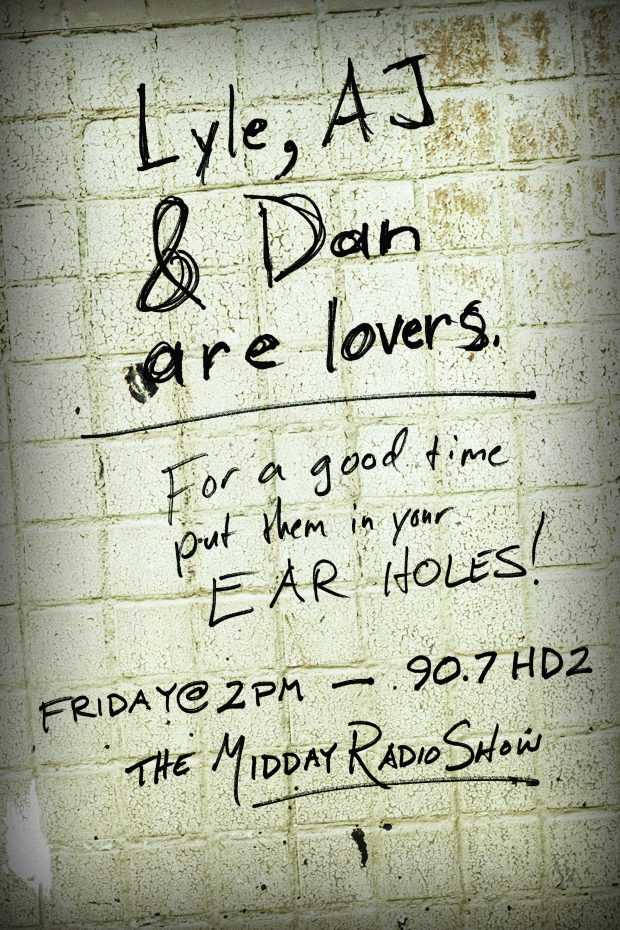 Lyle, AJ and Dan wanted a flyer to promote their UNO Midday Radio Show