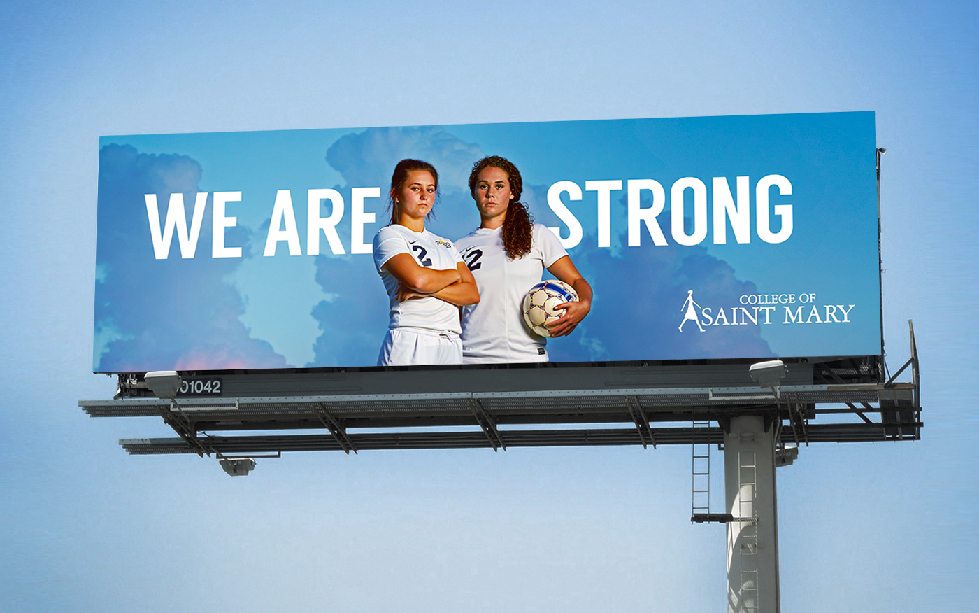 College of Saint Mary We Are Strong Out-of-Home Billboard